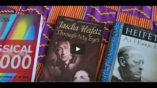 JASCHA HEIFETZ -  Definitive Recordings, according to Rob Cowan's 