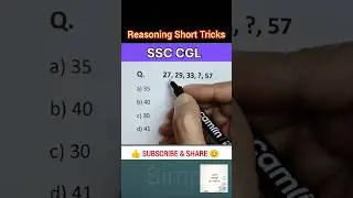 SSC CGL Reasoning | Series Reasoning Tricks | Reasoning Classes | Simple Easy 55m #ssc #reasoning