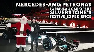 Mercedes-AMG Petronas Formula 1 car opens Silverstone&rsquo;s Lap of Lights festive experience