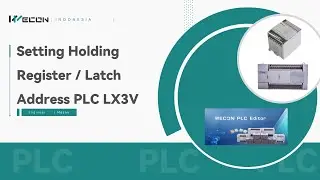 Wecon PLC || Holding Register/Latch Address PLC Wecon LX3V