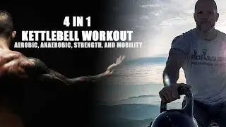 4 in 1 Kettlebell Workout 👍 30/45 Minute Workout