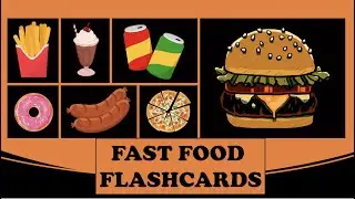 Learn Fast Food Names and Pictures for Kids | Fast Food Flashcards | Toddler Learning Videos