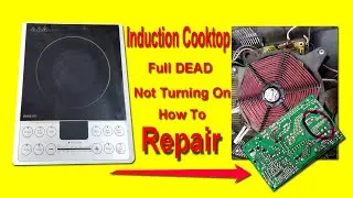How To Repair Induction Cooker Power Problem || Repair Fully Dead Induction Cooktop #induction