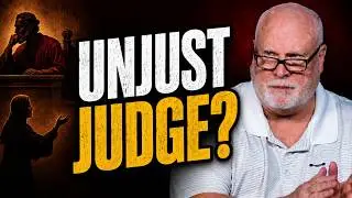 Parable of the Unjust Judge: The Parables of Jesus Explained | Pastor Allen Nolan Sermon