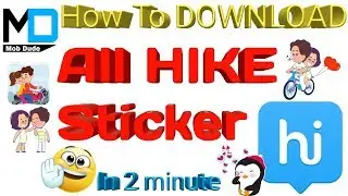 How to download all hike stickers // Hike stickers kese download kare // Mob Dude