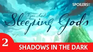 Επεισόδιο 2: Σκιές στο σκοτάδι | Sleeping Gods | Solo Playthrough | Spoilers
