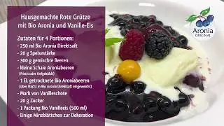 Aronia Kochstudio: Hausgemachte Rote Gr&uuml;tze mit Bio Aronia und Vanille-Eis