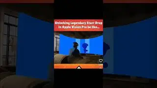 UNLOCKING LEGENDARY STARR DROP IN APPLE VISION PRO BE LIKE ...