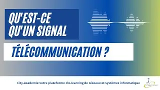 7 - Qu'est-ce qu'un signal en télécommunication ?