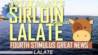 FOURTH STIMULUS CHECK UPDATE W/ SIRLOIN HUMOR ! MONTHLY HUGE 4th Stimulus CHECK JOVITALATE THROWBACK