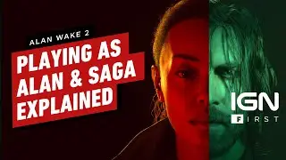 Alan Wake 2: Creating The Dual Protagonist Experience - IGN First