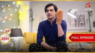Kartik के पास एक योजना है! | Full Ep. 2854 | Yeh Rishta Kya Kehlata Hai