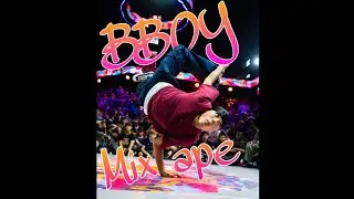 BBOY MIXTAPE | Dj Leg1oner | Red Bull BC One | Break Dance Battle Music | BBOY MUSIC 