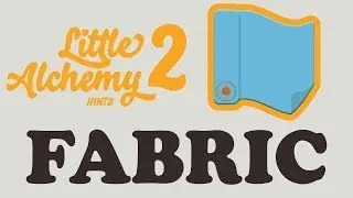 Little Alchemy 2 Walkthrough #37 - How to make FABRIC - Droid Morning
