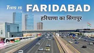 Faridabad City | Largest district of Haryana | Delhi Ncr | फरीदाबाद की अनोखी सच्चाई 🌿🇮🇳