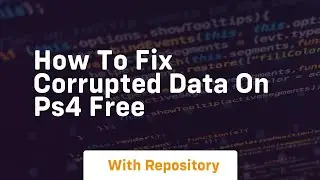 How to fix corrupted data on ps4 free