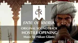 Crusader Kings III: Fate of Iberia Music | Hostile Opening [Full version] - Paradox Interactive OST