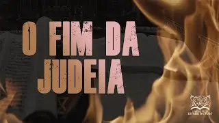 O FIM DA JUDEIA  | Os s&aacute;bios do Talmud 122