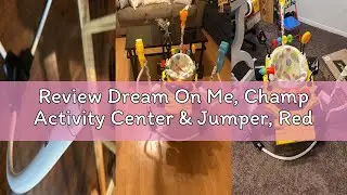 Review Dream On Me, Champ Activity Center & Jumper, Red