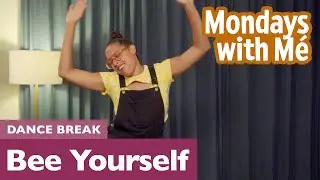 Mondays with M&eacute;: Bee Yourself &raquo; Dance Break (from Episode 301)