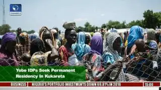 News Across Nigeria: Yobe IDPs Seek Permanent Residency In Kukareta