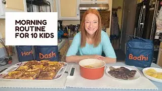 MORNING ROUTINE FOR 10 KIDS