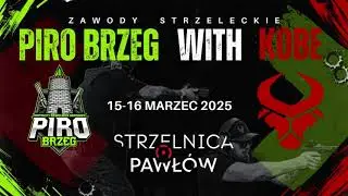 Piro Brzeg with KOBE lvl1 16.03.2025