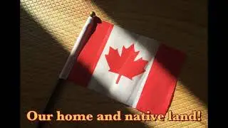 O Canada - Canadian Anthem 🇨🇦