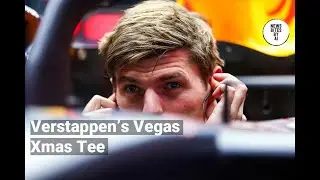 Max Verstappen&rsquo;s Vegas Christmas T-shirt Meltdown, Courtesy of Reddit