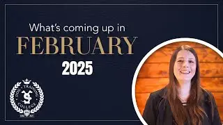 What's Coming Up | February 2025