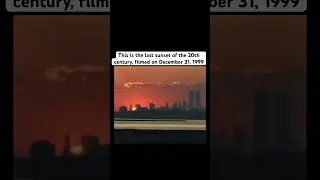 This is the last sunset of the 20th century, filmed on December 31, 1999