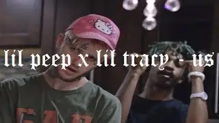 lil peep x lil tracy - us lyrics