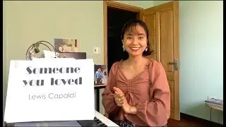 SOMEONE YOU LOVED (Lewis Capaldi) Học Tiếng Anh Qua Bài Hát| Thảo Kiara
