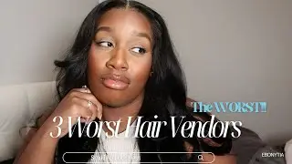 3 WORST HAIR VENDORS IN 2023 | Virgin hair|