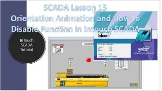 SCADA Lesson 15   Orientation Animation and How to Disable Function in InTouch SCADA