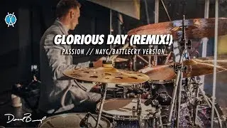 Glorious Day (REMIX) Drum Cover // Passion // Daniel Bernard
