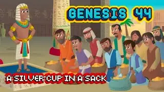 Genesis Chapter 44:  Verses 1-34     