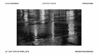 Ilija Rudman - Certain Things - Paradigma Lp (2018)