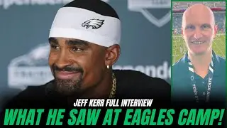 Jeff Kerr Shares Key Takeaways From Eagles First Two Days of Training Camp!