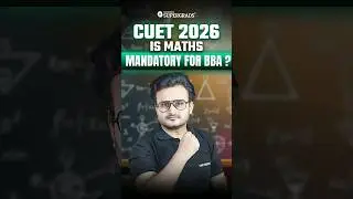 Is Maths Mandatory for BBA in CUET 2026? Complete Guidance for Commerce & Arts Students #shorts