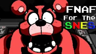 Если бы FNAF создавали для SNES