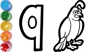 Let's start drawing and coloring for kids Letter Q, Quail!  kids drawing lessons