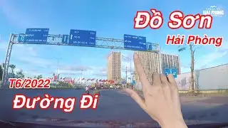 Đường Đi Đồ Sơn 2022 ✅ Từ Đường Bùi Viện Đến Khu 1 Quận Đồ Sơn | Hai Phong Today