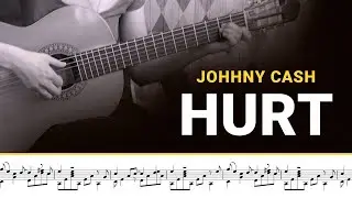 Johnny Cash - Hurt / Fingerstyle Guitar Cover (tabs/notes)