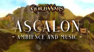 🌿 Pre-Searing Ascalon Ambience | 3 Hours of Cozy Guild Wars Music and Sounds | Relax & Unwind 🎶