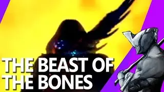 Warframe: The Beast of the Bones [All Cephalon Fragments]