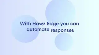 Hawz Edge Unified InBox Explainer