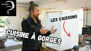 Fabrication d'une CUISINE &agrave; gorges (LES CAISSONS)