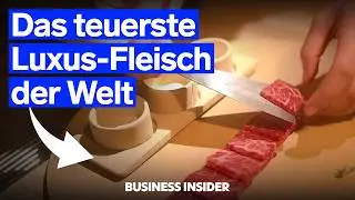 Luxus: Das teuerste Fleisch der Welt – Matsusaka Wagyu | Business Insider Deutschland