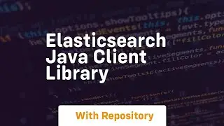 elasticsearch java client library